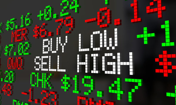 What Does It Mean to Buy Low and Sell High? (Insights)