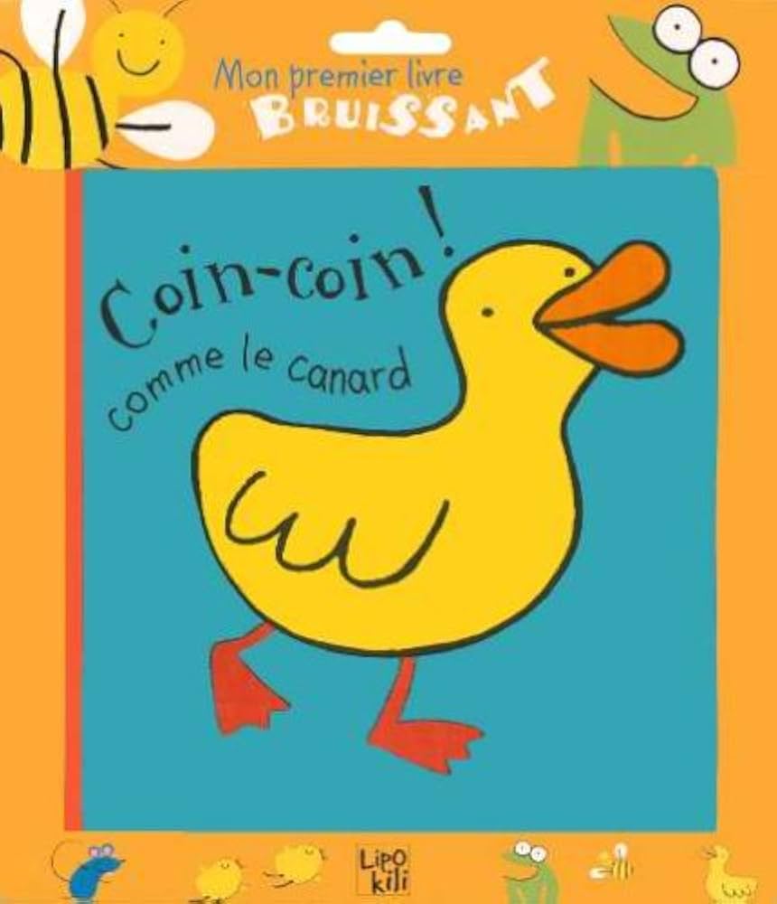 COLLECTIF - Le Canard coin-coin - Baby - BOOKS - Renaud-Bray