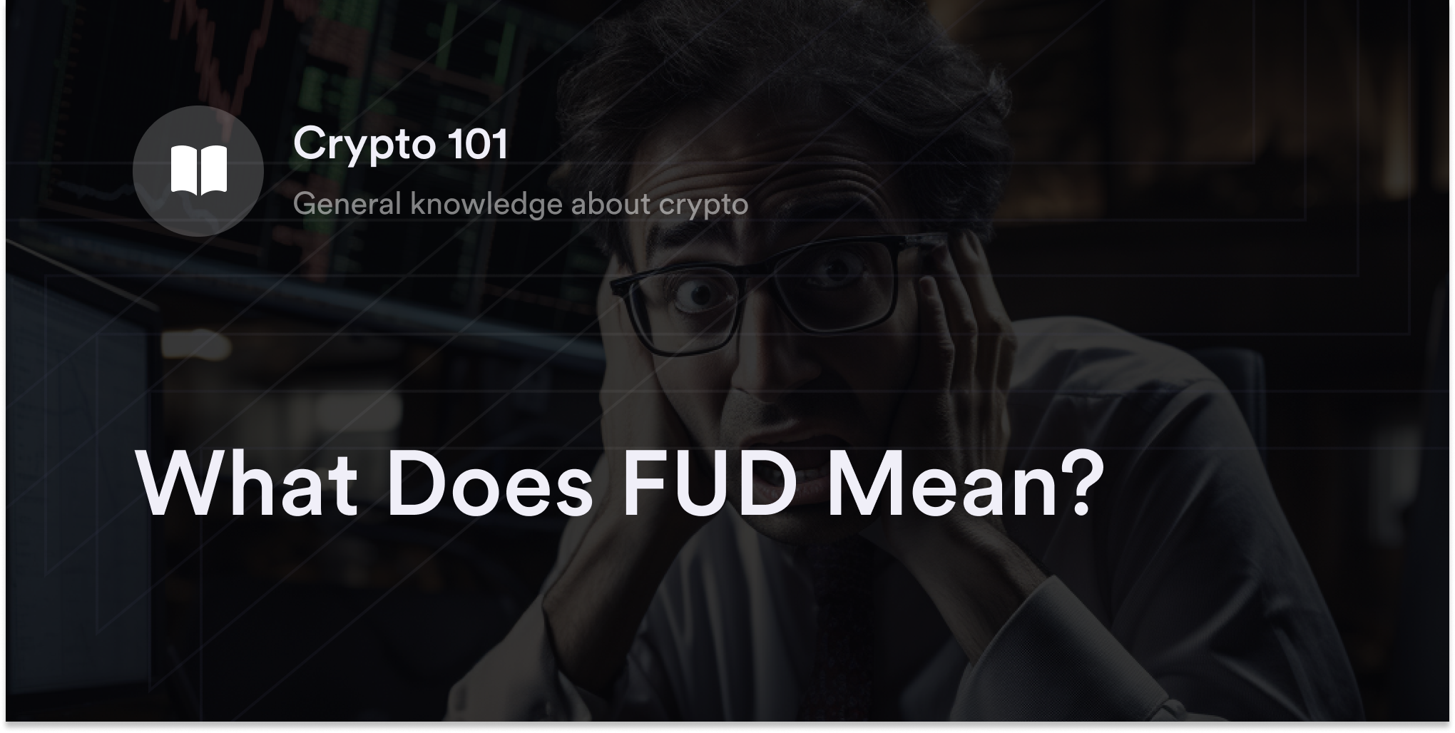 What Does FUD Mean in Investing? | BOTS