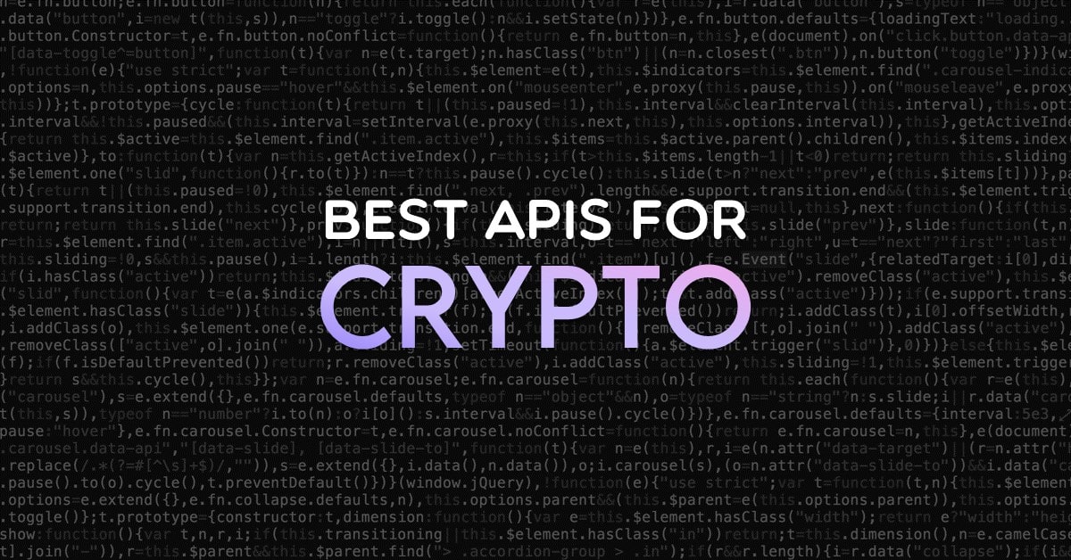 10 Best Crypto API for Developers - CoinCodeCap