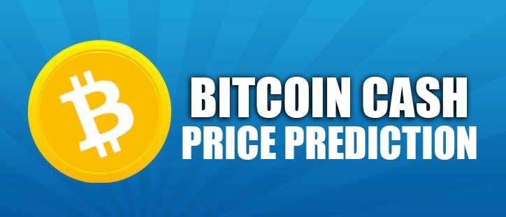 BITCOIN CASH PRICE PREDICTION - - 