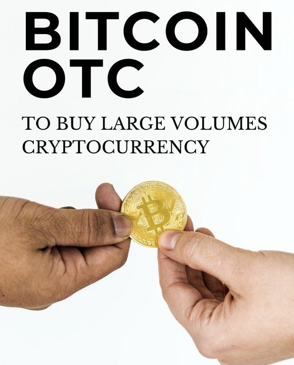 Where and How To Buy Large Amounts of Bitcoin in 