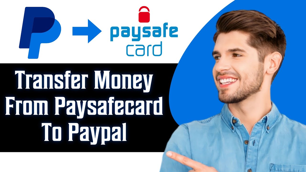 PayPal to Paysafecard