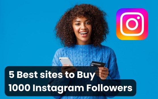 5 Best Sites To Buy Instagram Followers (Real & Instant)