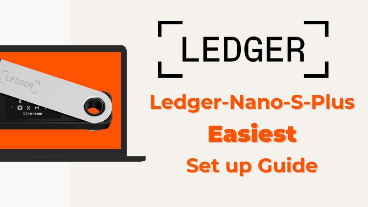 How to Set Up Any Ledger Nano Device ( Update)