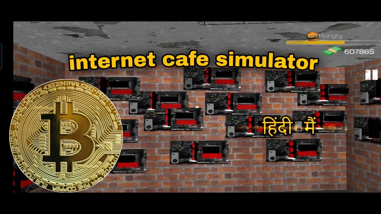 Internet Cafe Simulator 2 Guide: How to Mine Bitcoin – Half-Glass Gaming