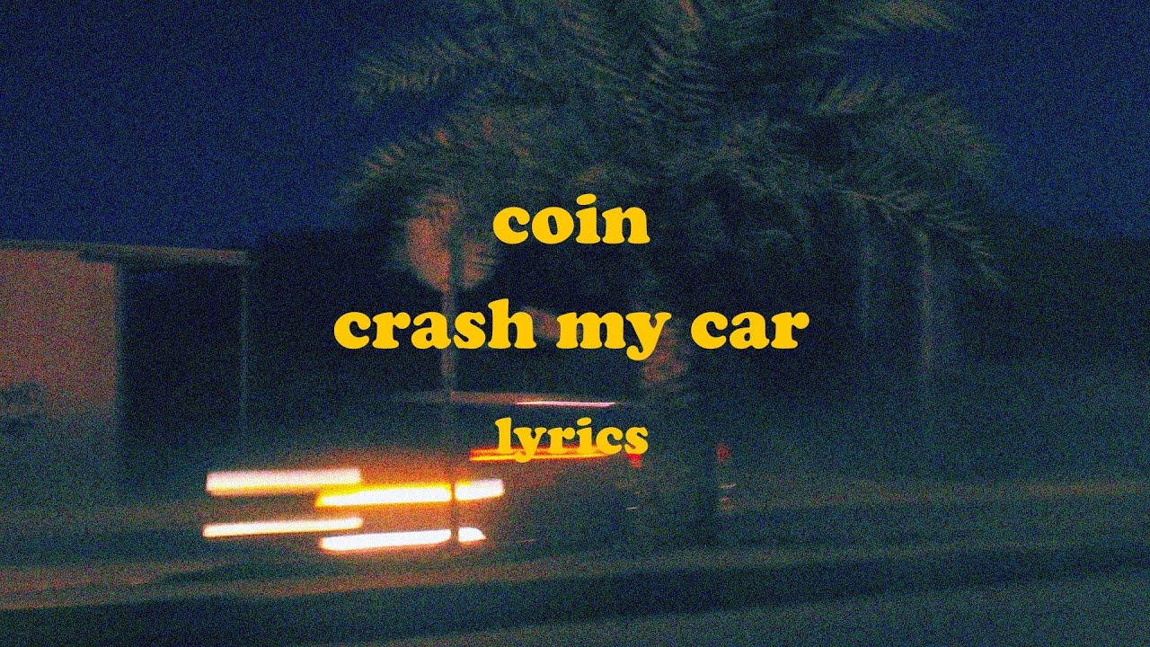 You Are the Traffic Lyrics 歌词-Coin-MusicEnc