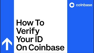 Coinbase Desk - Coinbase identity verification