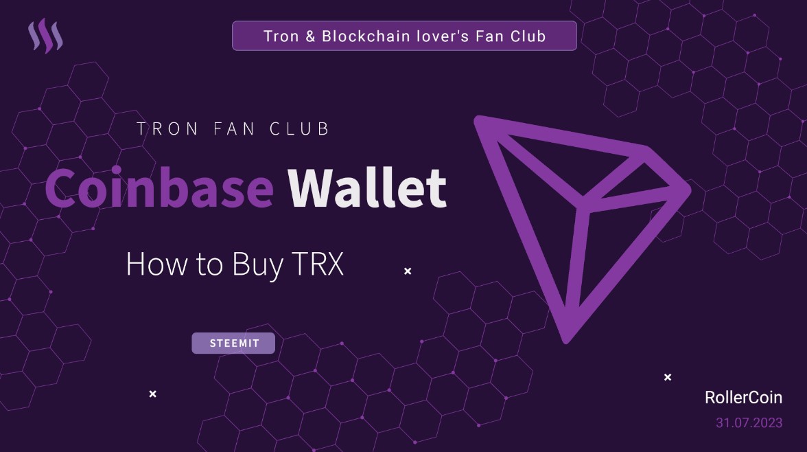 How to Buy TRON (TRX) — A Step by Step Guide