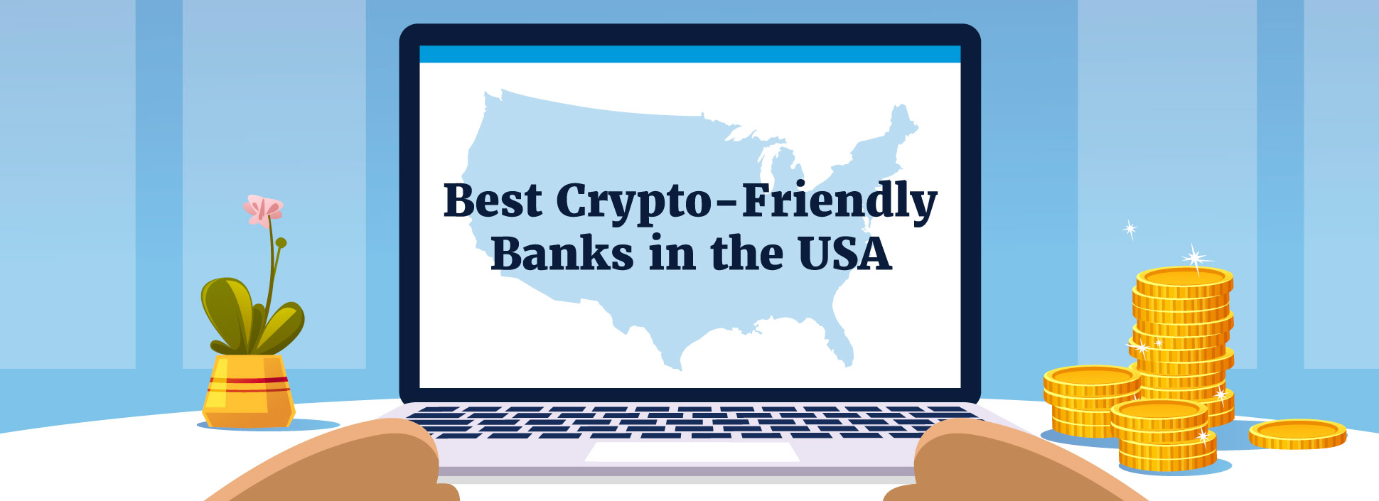 Best Crypto-Friendly Banks All Over the World