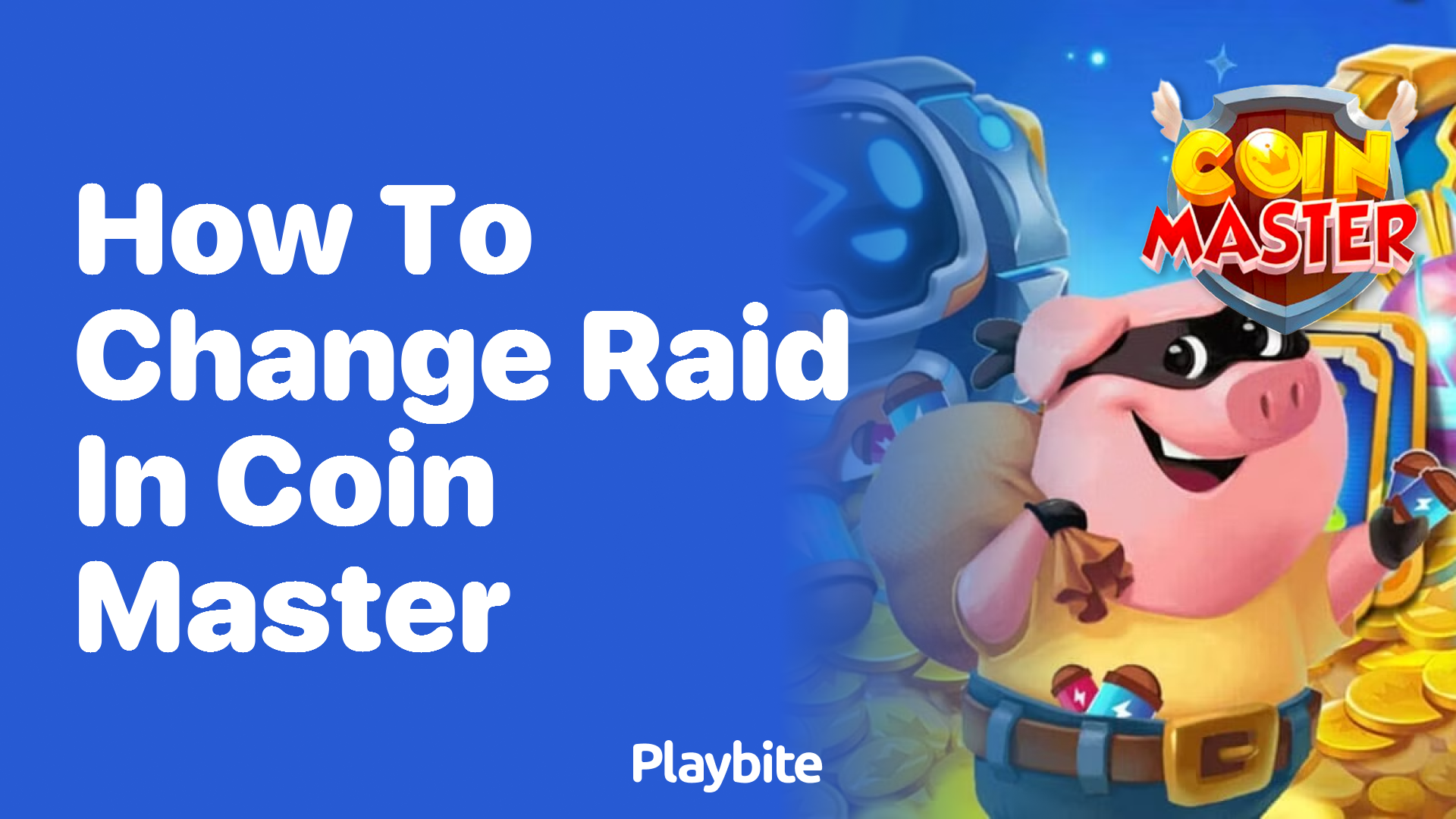 Coin Master how to change raids | WePC