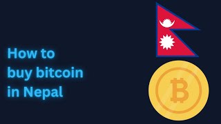 How to Trade Bitcoin in Nepal