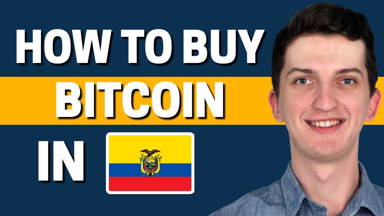 Buy Bitcoin in Ecuador