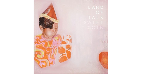 Land Of Talk 'Swift Coin' Vinyl Record LP | Sentinel Vinyl