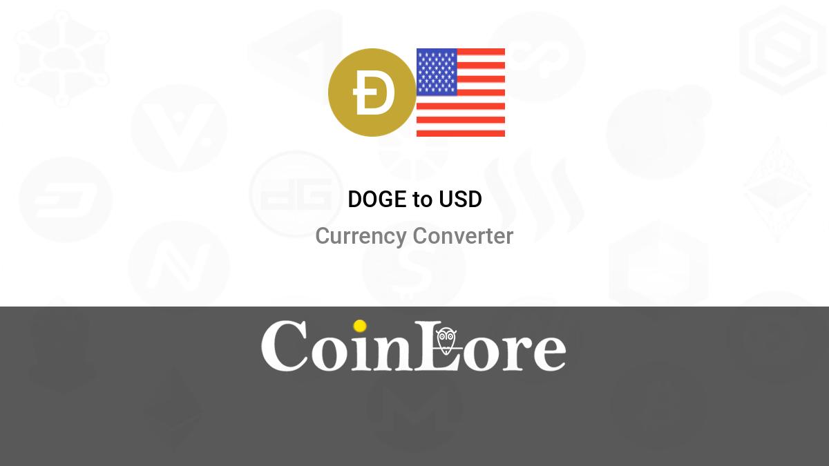 1 DOGE to USD - Dogecoins to US Dollars Exchange Rate