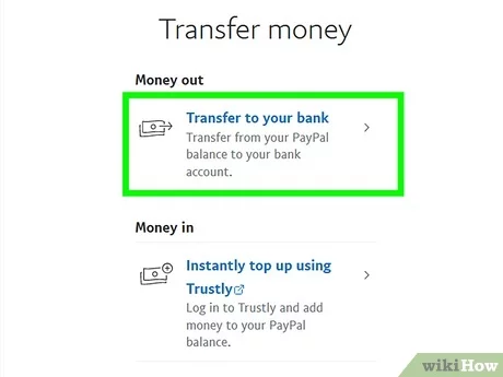 3 Ways to Transfer Money from PayPal to a Bank Account - wikiHow