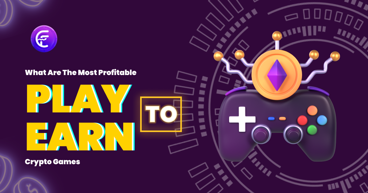 8 BEST Play to Earn Crypto Games