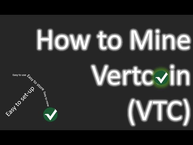 How to Mine Vertcoin, Step by Step - Bitcoin Market Journal