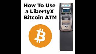 Reviewing Bitcoin ATMs: LibertyX | ATM Marketplace