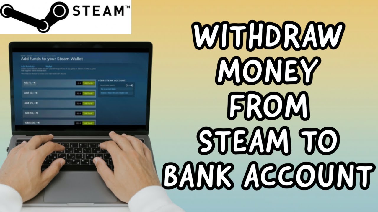 Withdraw Steam $$ From Wallet :: Help and Tips