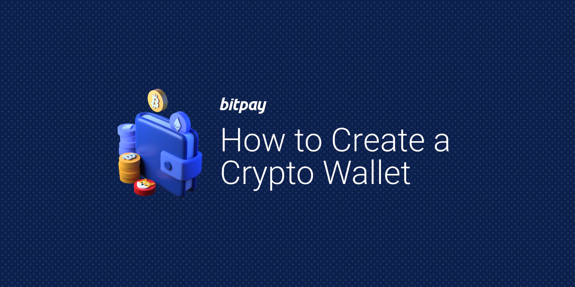 How to Create a Crypto Wallet in 