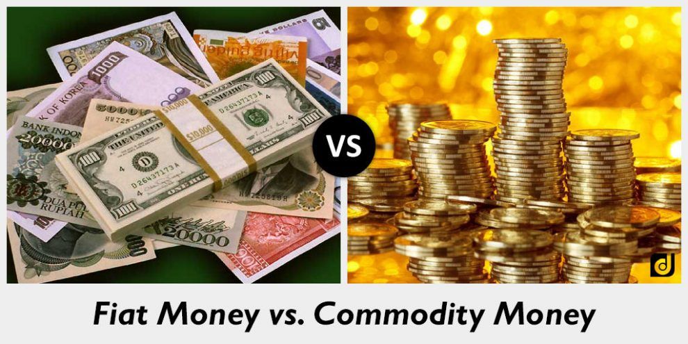 Fiat Money vs. Commodity Money: A Breakdown of the Pros and Cons