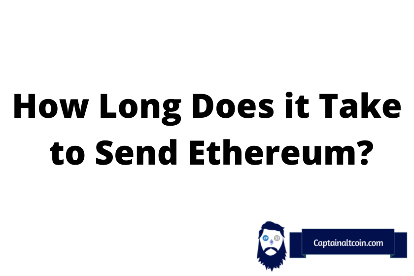 How Long Does It Take To Transfer Ethereum (ETH) | Hedge With Crypto