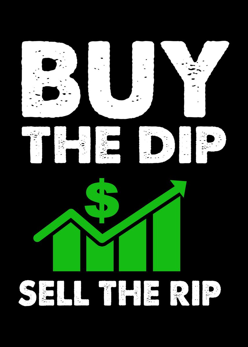 What Does Buy The Dip Sell The Rip Mean?