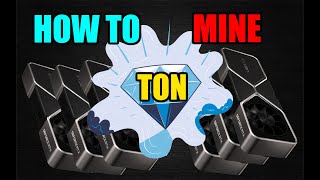 Mining in The Open Network blockchain - how to mine TONcoins