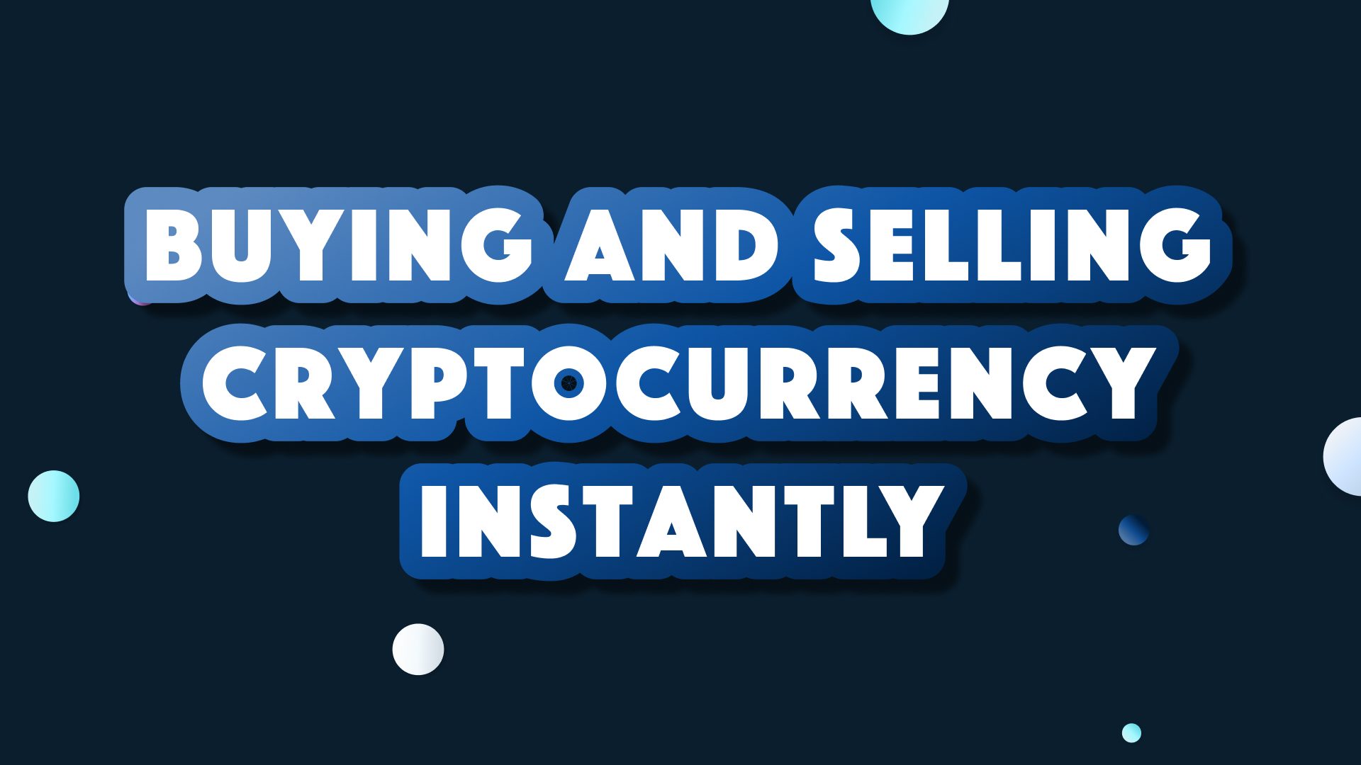 Buying and Selling Cryptocurrencies