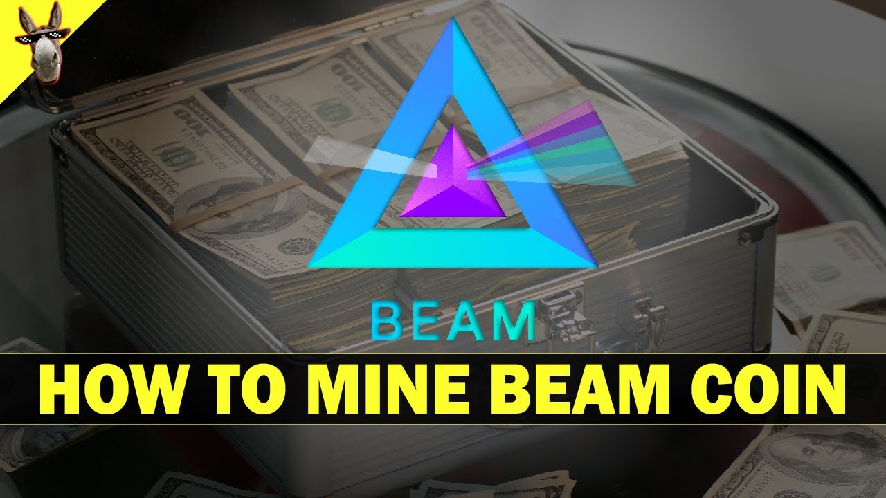 How to mine BEAM - Mining BeamHash algo with NVIDIA & AMD