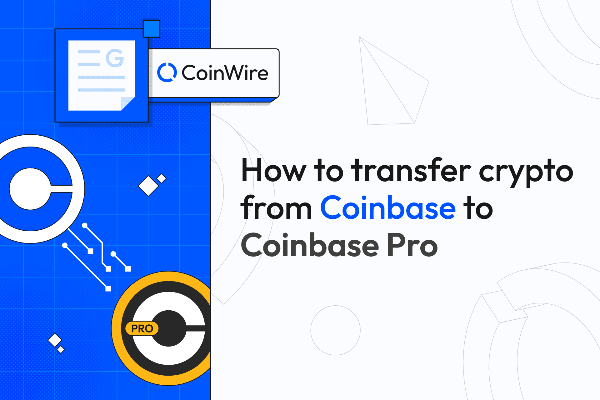 How to Transfer from Coinbase to Coinbase Pro: A Brief Guide to Managing Multiple Wallets - Buzzle