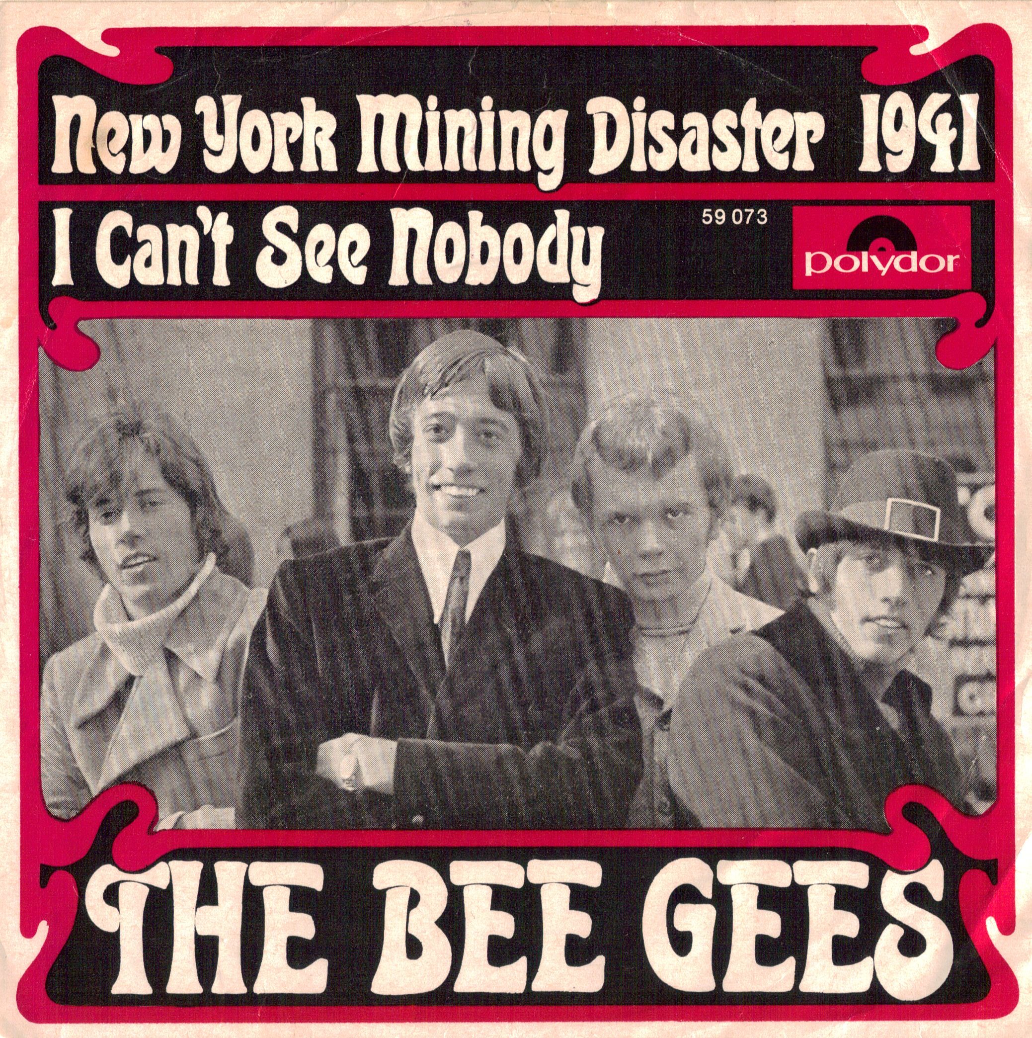 Текст песни Bee Gees - New York Mining Disaster 