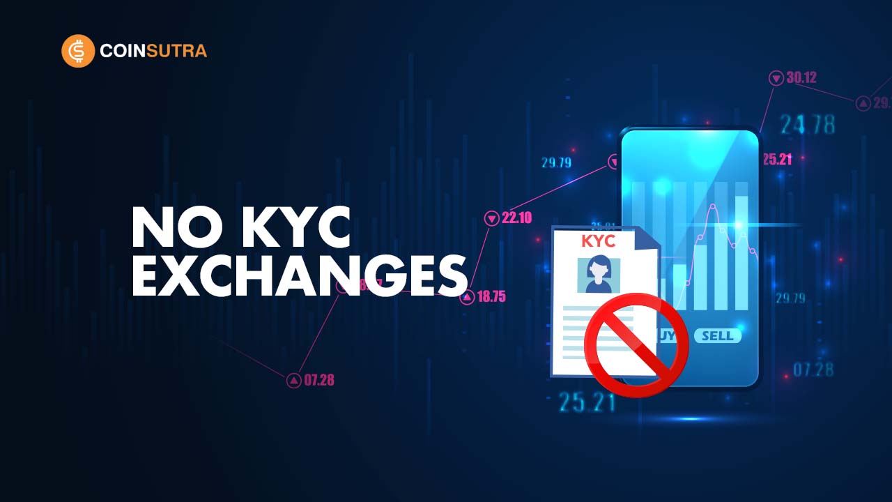 6 Best No KYC Crypto Exchanges For Reviewed & Compared