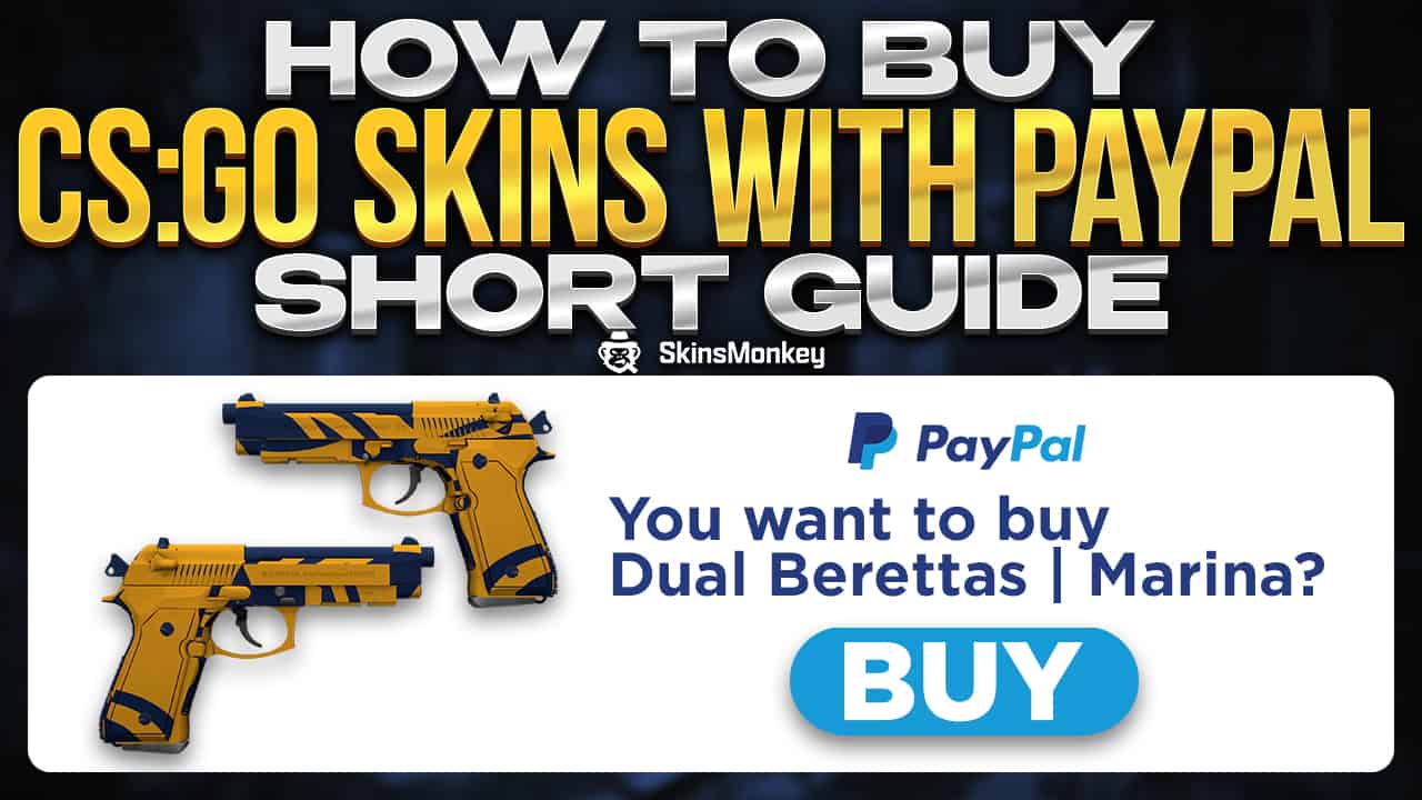 How to sell CS:GO skins for Paypal Money in 7 Easy Steps - Skinwallet | CS:GO