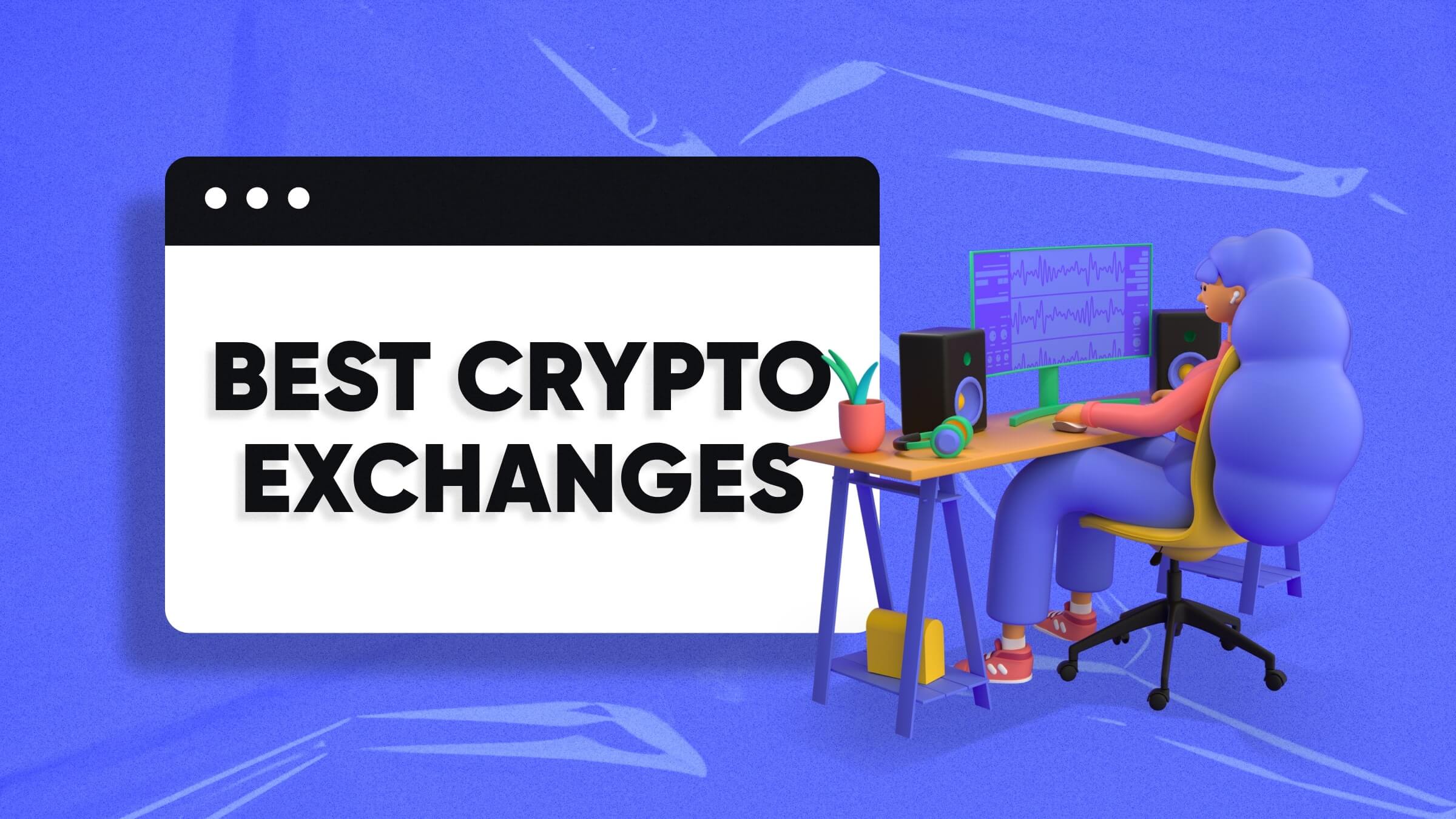 Best Cryptocurrency Exchanges of March 