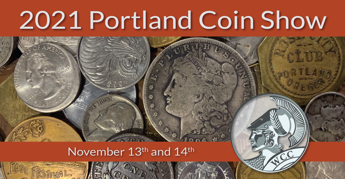 Willamette Coin Club – Advancing the knowledge and enjoyment of numismatics