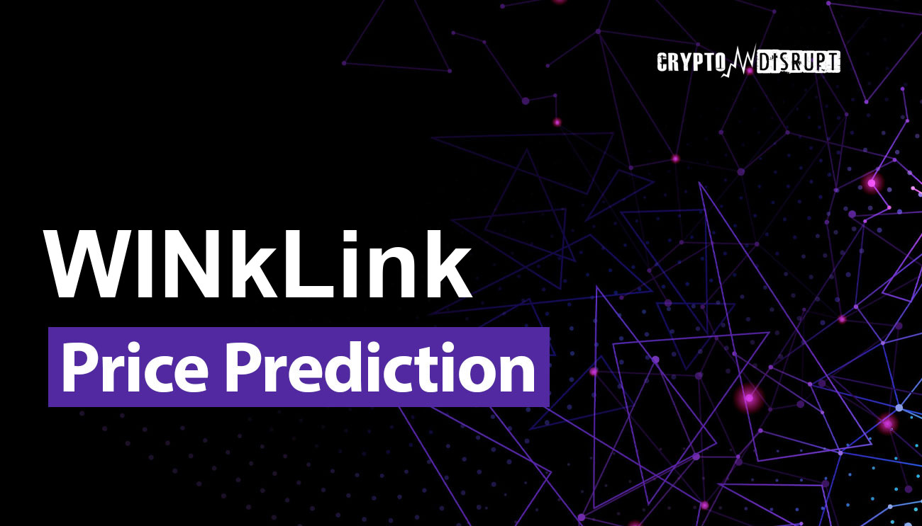 WINkLink Price Prediction How High will WIN Price Rise?